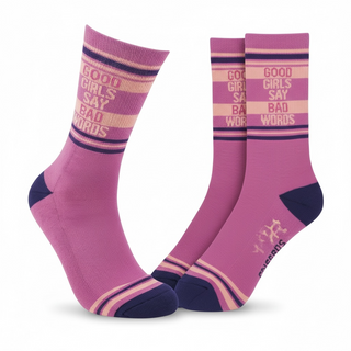 Good Girls Say Bad Words Socks
