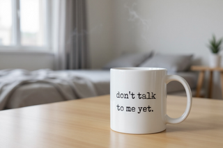 Don’t Talk Coffee Mug