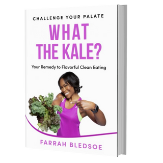 WHAT THE KALE? - Clean Eating Cookbook